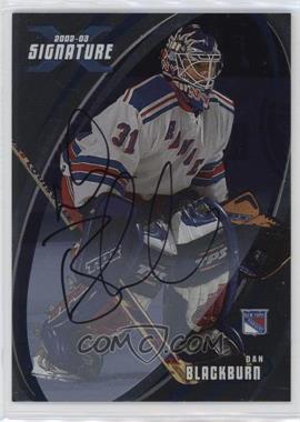 2002-03 In the Game Be A Player Signature Series - [Base] - Signatures #172 - Dan Blackburn