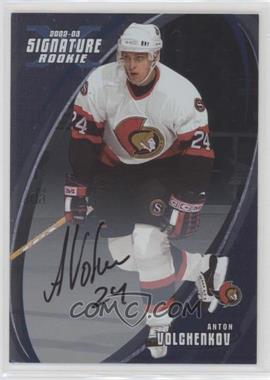2002-03 In the Game Be A Player Signature Series - [Base] - Signatures #198 - Anton Volchenkov