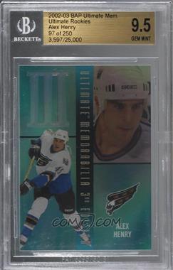 2002-03 In the Game Be A Player Ultimate Memorabilia 3rd Edition - Ultimate Rookies #15 - Alex Henry /250 [BGS 9.5 GEM MINT]