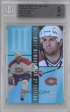 2002-03 In the Game Be A Player Ultimate Memorabilia 3rd Edition - Ultimate Rookies #38 - Sylvain Blouin /250 [BGS 9 MINT]