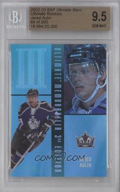 2002-03 In the Game Be A Player Ultimate Memorabilia 3rd Edition - Ultimate Rookies #75 - Jared Aulin /250 [BGS 9.5 GEM MINT]