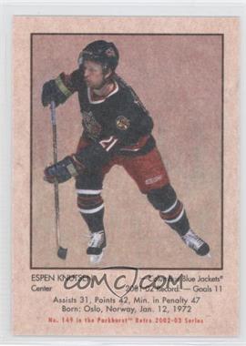 2002-03 In the Game Parkhurst Retro - [Base] #149 - Espen Knutsen