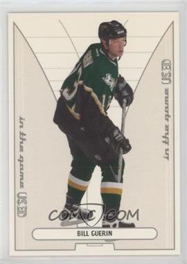 2002-03 In the Game-Used - [Base] #122 - Bill Guerin