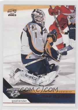 2002-03 Pacific - [Base] - Red #207 - Mike Dunham