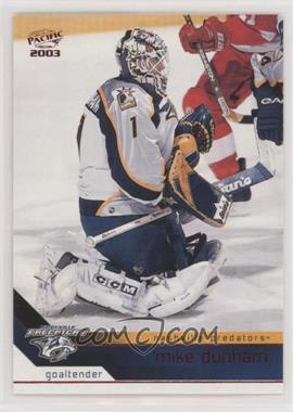 2002-03 Pacific - [Base] - Red #207 - Mike Dunham