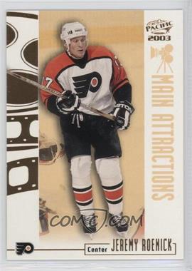 2002-03 Pacific - Main Attractions #15 - Jeremy Roenick