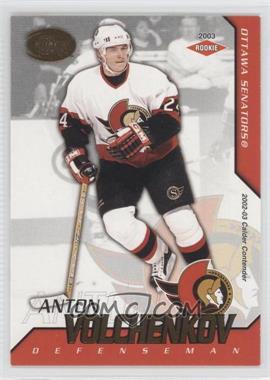 2002-03 Pacific Calder - [Base] #134 - Anton Volchenkov /825