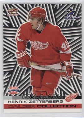 2002-03 Pacific Calder Collection - NHL All-Star Game #5 - Henrik Zetterberg /1500