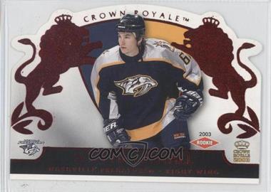 2002-03 Pacific Crown Royale - [Base] - Red #125 - Scottie Upshall /350