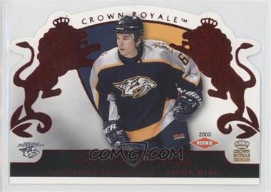 2002-03 Pacific Crown Royale - [Base] - Red #125 - Scottie Upshall /350