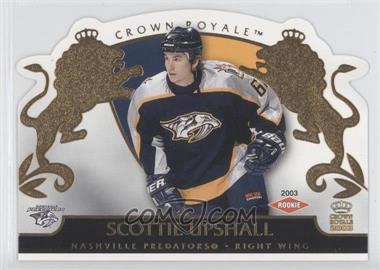 2002-03 Pacific Crown Royale - [Base] #125 - Scottie Upshall /2299