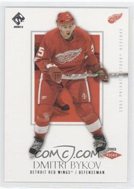 2002-03 Pacific Private Stock Reserve - [Base] - Retail #159 - Dmitri Bykov /1550