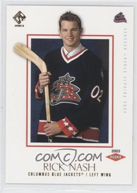 2002-03 Pacific Private Stock Reserve - [Base] - Rookies Missing Serial Number #157 - Rick Nash