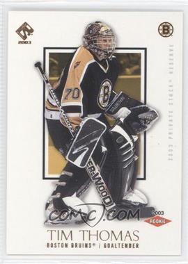 2002-03 Pacific Private Stock Reserve - [Base] #154 - Tim Thomas /99