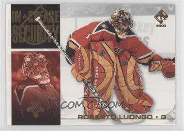 2002-03 Pacific Private Stock Reserve - In Crease Security #10 - Roberto Luongo