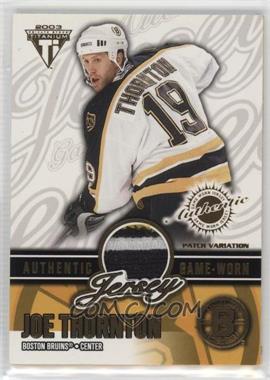 2002-03 Pacific Private Stock Titanium - Authentic Game-Worn Jerseys - Patch #5 - Joe Thornton /240