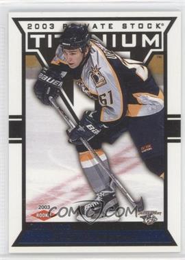 2002-03 Pacific Private Stock Titanium - [Base] - Blue #125 - Scottie Upshall /450