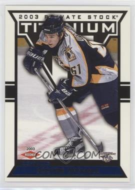 2002-03 Pacific Private Stock Titanium - [Base] - Blue #125 - Scottie Upshall /450