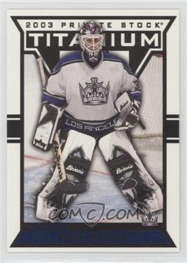 2002-03 Pacific Private Stock Titanium - [Base] - Blue #51 - Felix Potvin /450