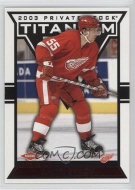 2002-03 Pacific Private Stock Titanium - [Base] - Red #113 - Dmitri Bykov /299