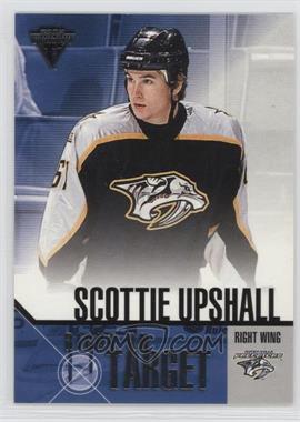 2002-03 Pacific Private Stock Titanium - Right on Target #14 - Scottie Upshall