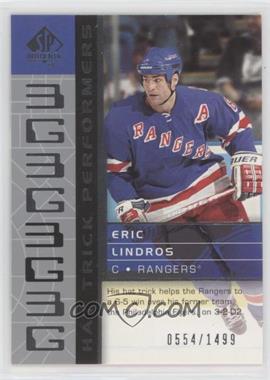 2002-03 SP Authentic - [Base] #100 - Hat Trick Performers - Eric Lindros /1499