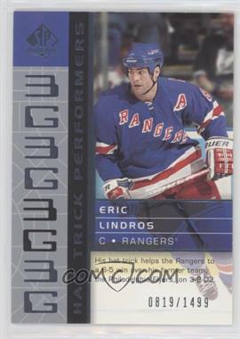 2002-03 SP Authentic - [Base] #100 - Hat Trick Performers - Eric Lindros /1499