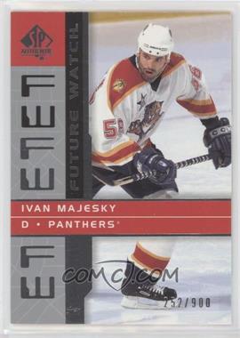 2002-03 SP Authentic - [Base] #146 - Future Watch - Ivan Majesky /900