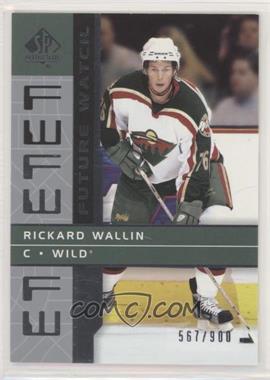 2002-03 SP Authentic - [Base] #164 - Future Watch - Rickard Wallin /900