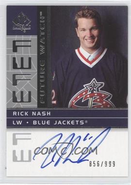 2002-03 SP Authentic - [Base] #184 - Future Watch - Rick Nash /999