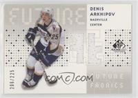 Denis Arkhipov #/225