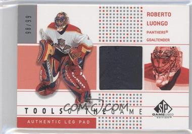 2002-03 SP Game Used - Tools of the Game #TG-RL - Roberto Luongo /99