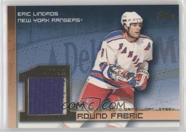 2002-03 Topps - 1st Round Fabric #FRF-EL - Eric Lindros