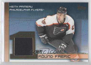 2002-03 Topps - 1st Round Fabric #FRF-KP - Keith Primeau