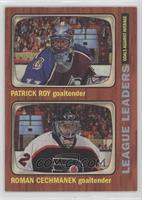 Patrick Roy, Roman Cechmanek