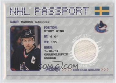 2002-03 Topps Stadium Club - NHL Passport #NHLP-11 - Markus Naslund