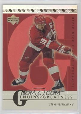 2002-03 Upper Deck Classic Portraits - Genuine Greatness #GG4 - Steve Yzerman