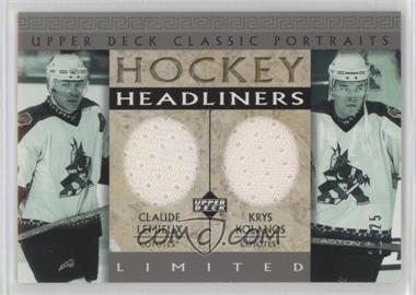 2002-03 Upper Deck Classic Portraits - Hockey Headliners - Limited #LK - Claude Lemieux, Krys Kolanos /25