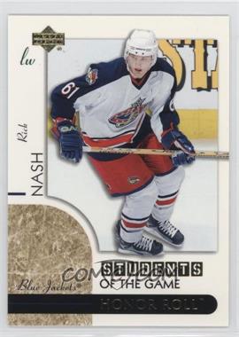 2002-03 Upper Deck Honor Roll - Students of the Game #SG9 - Rick Nash