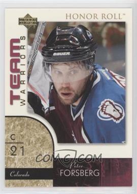 2002-03 Upper Deck Honor Roll - Team Warriors #TW4 - Peter Forsberg