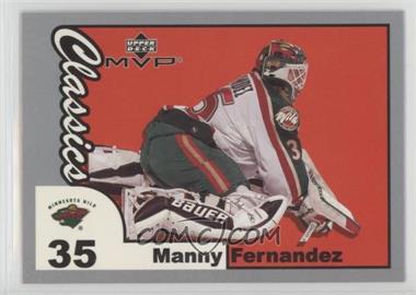 2002-03 Upper Deck MVP - Classics #90 - Manny Fernandez