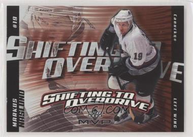 2002-03 Upper Deck MVP - Shifting to Overdrive #SO13 - Markus Naslund