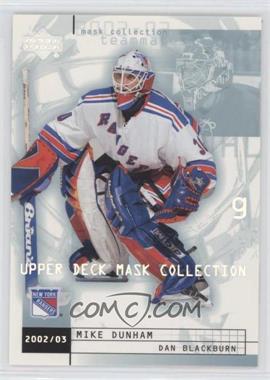 2002-03 Upper Deck Mask Collection - [Base] #54 - Dan Blackburn, Mike Dunham
