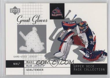 2002-03 Upper Deck Mask Collection - Great Gloves Jerseys #GG-MD - Marc Denis
