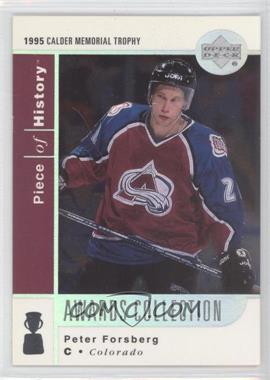 2002-03 Upper Deck Piece Of History - Awards Collection #AC8 - Peter Forsberg