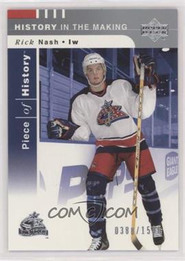 2002-03 Upper Deck Piece Of History - [Base] #127 - Rick Nash /1500