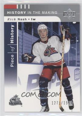 2002-03 Upper Deck Piece Of History - [Base] #127 - Rick Nash /1500