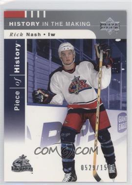 2002-03 Upper Deck Piece Of History - [Base] #127 - Rick Nash /1500