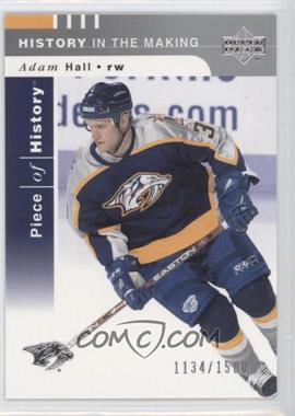 2002-03 Upper Deck Piece Of History - [Base] #137 - Adam Hall /1500