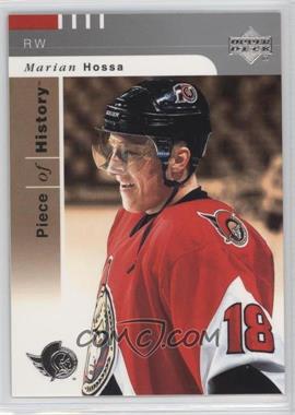 2002-03 Upper Deck Piece Of History - [Base] #63 - Marian Hossa